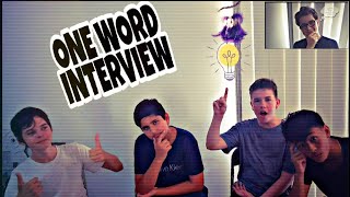 ONE WORD INTERVIEW [upl. by Ynnod329]