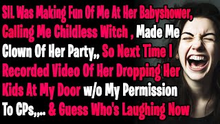 SIL Was Making Fun Of Me At Her Babyshower Calling Me Childless Witch To Make Everyone Laugh [upl. by Ydarg]