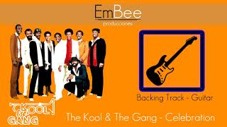 The Kool And The Gang  Celebration  Backing Track ▐ GUITAR▐ [upl. by Otte]