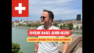 İsviçre🇨🇭Basel gezisi ve Almanyaİsviçre fiyat karşılaştırması almanya almanyadahayat isviçre [upl. by Nilac]