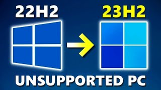 How to Upgrade Windows 10 to Windows 11 23H2 on Unsupported PC [upl. by Agnot]