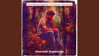 Verutheyanegilum Enthinee Janmam [upl. by Naesyar]