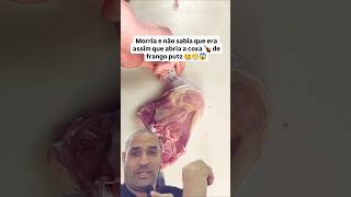 Com quantos anos vc descobriu isso 😱🤫 que abria a coxa 🍗 de frango food viral shorts [upl. by Eenttirb]