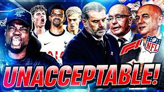 THIS IS UNACCEPTABLE 😡🤬 EXPRESSIONS HEATED RANT ON SPURS [upl. by Blackmore]