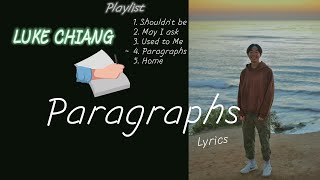 Luke Chiang  Paragraphs Lyrics [upl. by Aneral]