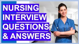 NURSING INTERVIEW Questions and Answers How To PASS A Nurse Interview [upl. by Adniles485]