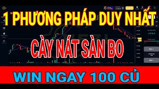 TRADE BO ĐƠN GIẢN  PHƯƠNG PHÁP DUY NHẤT GIÚP AE CÀY NÁT SÀN BO [upl. by Aekal83]