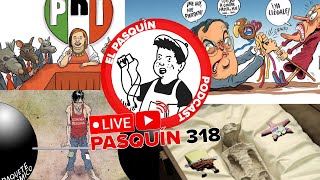 El Pasquín 318 La invasión alien es más relevante que Marcelo [upl. by Irac]