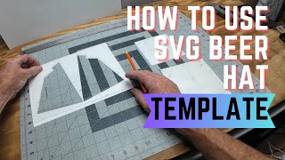 How to use Svg cut files for Beer Box Cowboy Hat NEW FEATURES [upl. by Kleon]