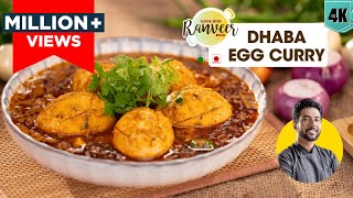 Dhaba style Egg Curry  ढाबे जैसे अंडा करी की आसान रेसिपी  Spicy Egg Masala  Chef Ranveer Brar [upl. by Amelie318]