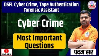 DSFL Cyber Crime Most Important QuestionTape Authentication Forensic Assistant 2024 [upl. by Tybald]