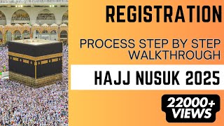 Nusuk Hajj 2025 amp Hajj 2024 Registration Step by Step Walkthrough [upl. by Eelatan391]