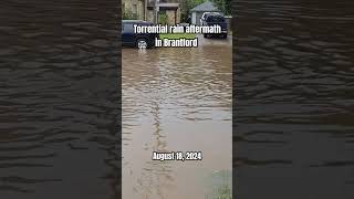 Torrential Rain Aftermath in Brantford Ontario Canada brantford flooding [upl. by Dorlisa]