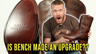 Are the new Ariat Bench Made Boots an Upgrade [upl. by Thanh]