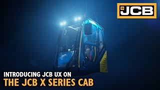 Introducing JCB UX on the JCB X Series Cab [upl. by Daye]