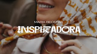 Maria Becerra  INSPIRADORA Official Visualizer [upl. by Mohn874]