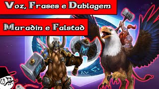 Voz Frases e Dublagem dos Gaúchos Muradin e Falstad  Heroes of The Storm [upl. by Ayiram]