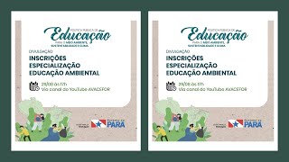 Divulgação das Inscrições da Especialização em Educação Ambiental [upl. by Atikram]