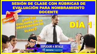 🔴👉DIA 1 😱SESIÓN DE CLASE CON RÚBRICAS DE EVALUACIÓN PARA NOMBRAMIENTO DOCENTE [upl. by Rucker121]