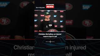 49ers Place Christian McCaffrey on Injured Reserve Due to Calf Tightness and Achilles Tendinitis [upl. by Dohsar]