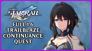 Full 16 Trailblaze Continuance Quest  Honkai Star Rail 16 [upl. by Farrington]