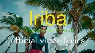 Iriba  Vestine na Dorcas official video lyrics [upl. by Campball663]