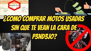 GUIA BASICA PARA COMPRAR MOTOS DE USO [upl. by Ennirak]