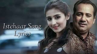 Istehaar Lyrics mujhko padh kar wo aise bhool gayaRahat Fateh Ali KhanDhvani BhanushaliHD Lyrics [upl. by Prosperus324]