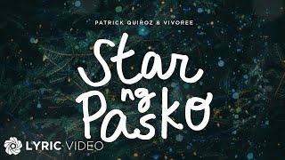 Star Ng Pasko  Patrick Quiroz and Vivoree Lyrics [upl. by Annahsar]