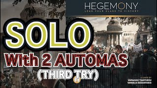 Hegemony  Solo with 2 Automas Third Try [upl. by Esilenna]