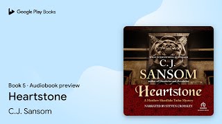 Heartstone by CJ Sansom · Audiobook preview [upl. by Teddman]