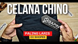 Unboxing Celana Chino Murah Berkualitas Paling Laris Di Shopee  BAPIN [upl. by Ansela]