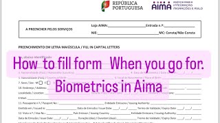 Form fill when you go Biometrics in Aima portugal [upl. by Hurleigh]