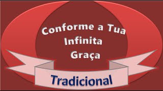 Conforme a Tua Infinita Graça  Tradicional  Karaokê [upl. by Iral]