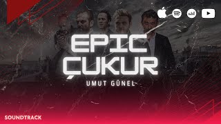 Epic Çukur  Bıçak Sırtı Müziği Enstrumantal Cinematic [upl. by Catharina]