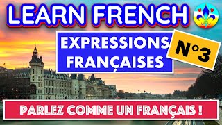 Quiz avec audio • Expressions françaises N°3 [upl. by Ellehcir]