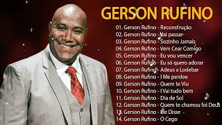 GERSON RUFINO  VAI PASSAR  RECONSTRUCÃOTop 10 Músicas Gospel Mais Tocadas 2024 gersonrufino [upl. by Artim447]