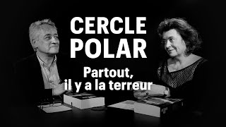 Cercle Polar  Partout il y a la terreur [upl. by Emilia]