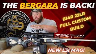 Bergara B14R 22LR Full Custom Build ZEROTECH VENGENCE L3I MAG SK LONG RANGE ELEY MATCH [upl. by Pul]