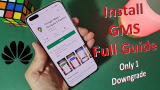 🔥NEW Full Guide To Install Native Google GMS On Your Huawei  With Only One Downgrade [upl. by Imuya]