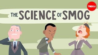 The science of smog  Kim Preshoff [upl. by Sigfrid937]