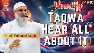 Taqwa Hear All About It  Ustadh Mohamad Baajour [upl. by Bern]