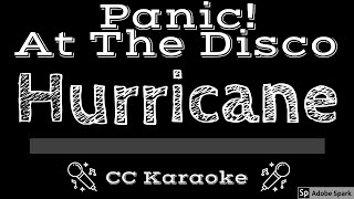 Panic At The Disco • Hurricane CC Karaoke Instrumental Lyrics [upl. by Markland]