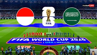 INDONESIA vs ARAB SAUDI  FIFA World Cup 2026™ Qualifiers  Full Match  Realistic PES Gameplay [upl. by Taggart]