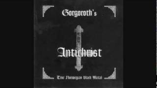 Gorgoroth  Antichrist [upl. by Eirret748]