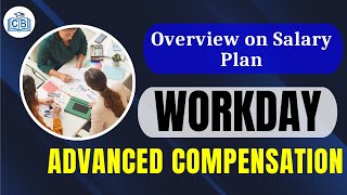 Overview on Salary Plan Workday Compensation Training  Workday Advanced Compensation CyberBrainer [upl. by Kcirderfla739]