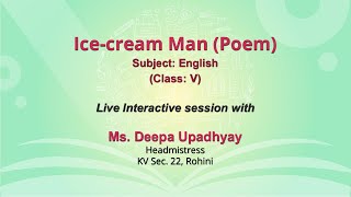 Live Interaction on PMeVIDYA IceCream Man Poem by Ms Deepa Upadhyay [upl. by Lamaaj]