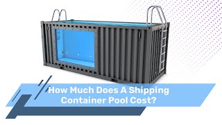 How Much Does A Shipping Container Pool Cost [upl. by Helbonnah808]