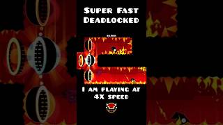 Deadlocked But Super Fast  Geometry Dash [upl. by Dulcia]