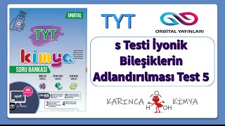 Orbital Yayınları TYT Kimya Soru Bankası s Testi İyonik Bileşiklerin Adlandırılması Test 5 [upl. by Darbee323]